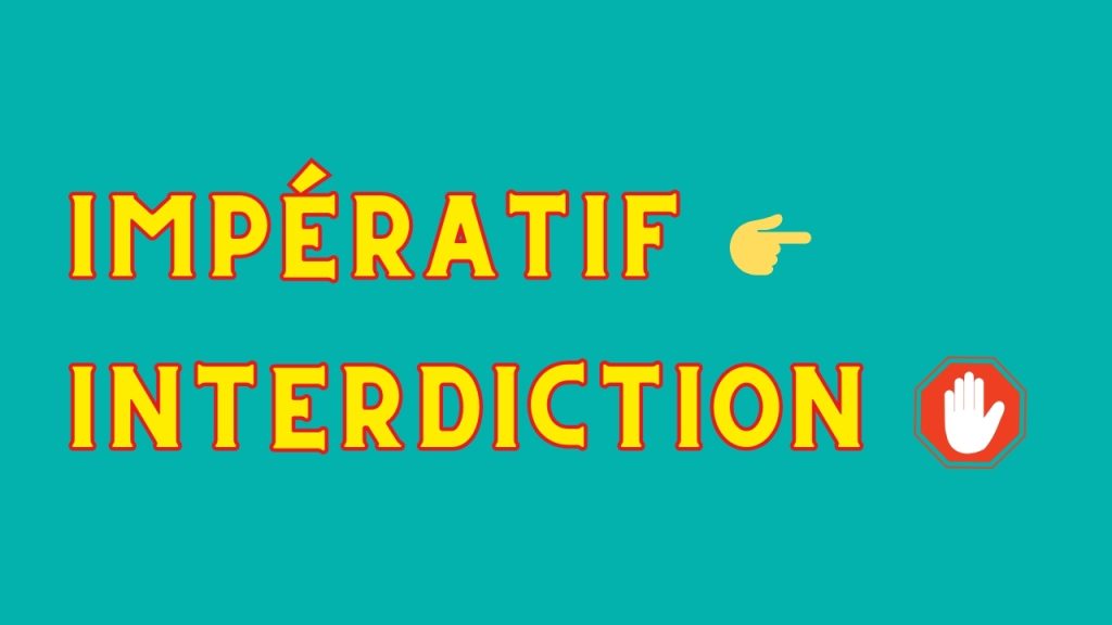 Impératif interdiction